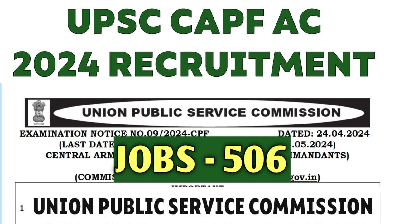 upsc capf ac 2024 recruitment