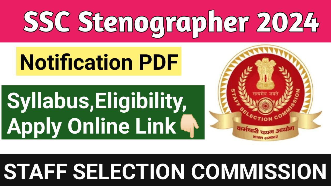 SSC Stenographer 2024