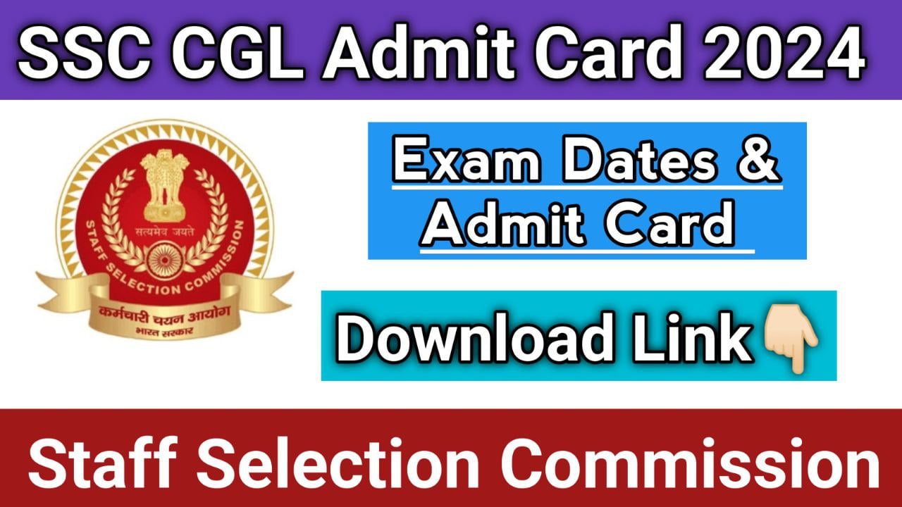 SSC CGL Admit Card 2024