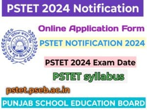 PSTET 2024 Notification