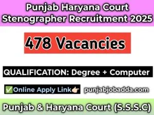 Punjab Haryana Court Stenographer Recruitment 2025