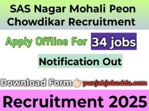 SAS Nagar Mohali Peon Chowkidar Recruitment 2025