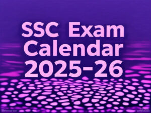 SSC Exam Calendar 2025-26