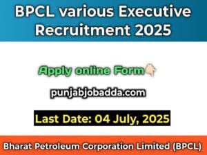 BPCL Various Executive Recruitment 2025