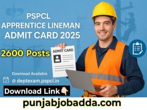 PSPCL 2600 Apprentice Lineman Exam Admit Card
