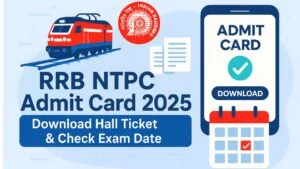 RRB NTPC Admit Card 2025
