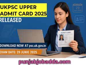 UKPSC Upper PCS Admit Card 2025
