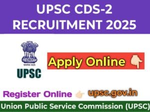 UPSC CDS-II Exam 2025