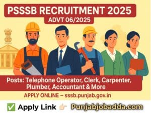 PSSSB Advt 06 of 2025 Recruitment