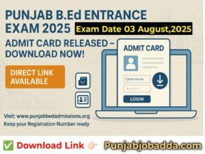 Punjab BEd Entrance Exam Admit Card 2025