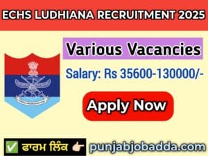 ECHS Ludhiana Recruitment 2025