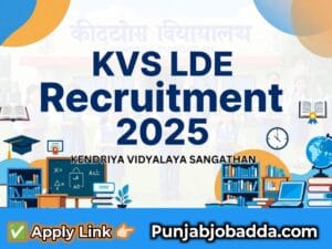 KVS LDE Recruitment 2025