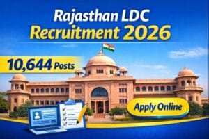 Rajasthan LDC Recruitment 2026 Notification 10,644 Posts