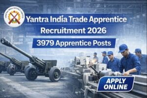 Yantra India Trade Apprentice Recruitment 2026