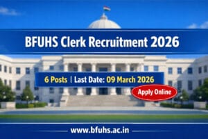 BFUHS Clerk Recruitment 2026