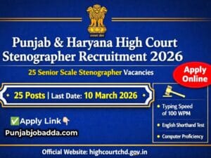 Punjab and Haryana High Court Stenographer Recruitment 2026