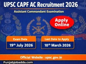 UPSC CAPF AC Recruitment 2026