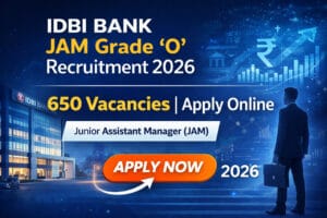 IDBI Bank JAM Grade O Recruitment 2026