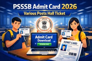 PSSSB Various Posts Admit Card 2026
